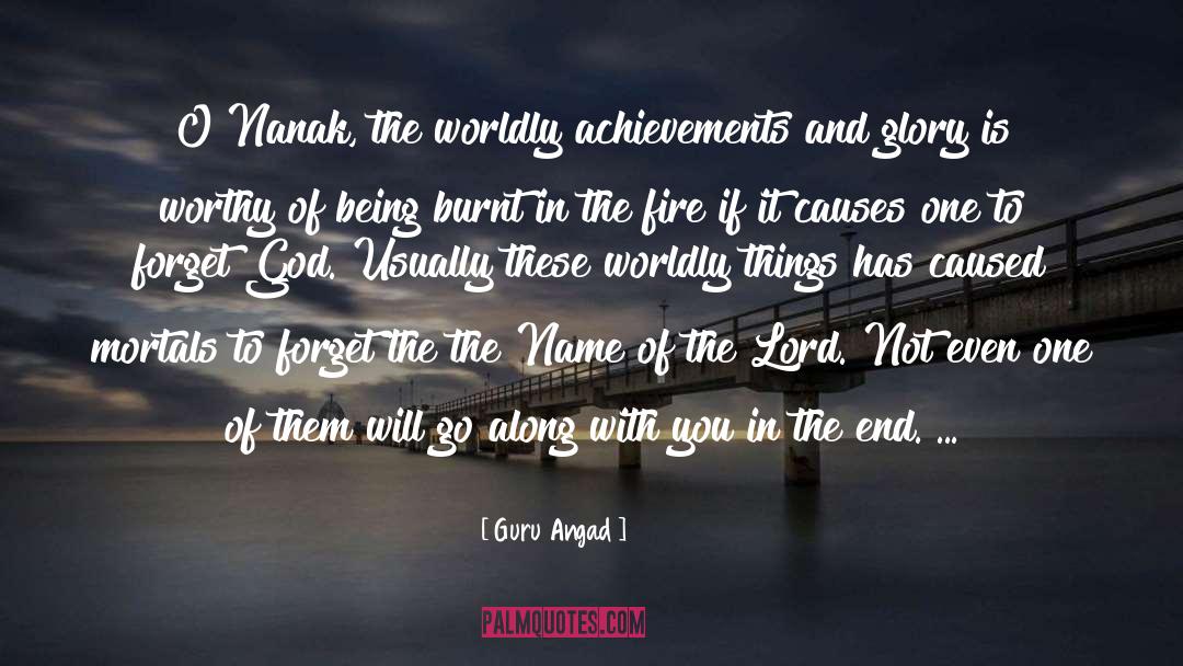 Guru Angad Quotes: O Nanak, the worldly achievements