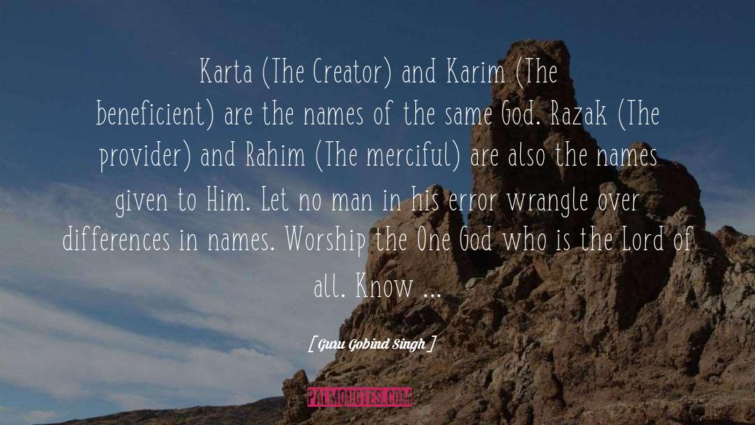 Guru Gobind Singh Quotes: Karta (The Creator) and Karim