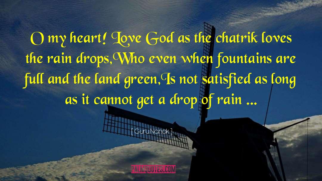 Guru Nanak Quotes: O my heart! Love God