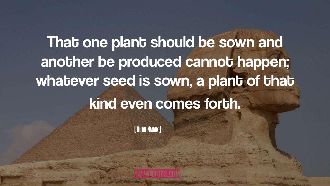 Guru Nanak Quotes: That one plant should be