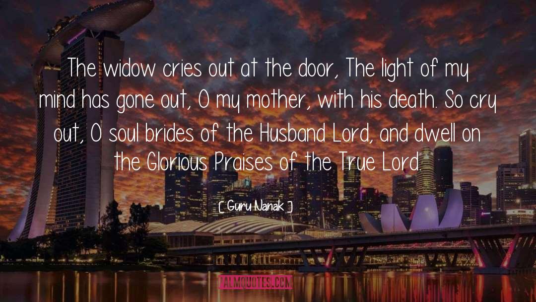 Guru Nanak Quotes: The widow cries out at