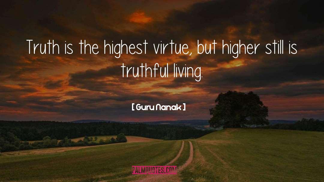 Guru Nanak Quotes: Truth is the highest virtue,