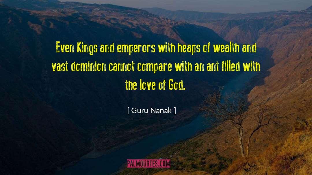 Guru Nanak Quotes: Even Kings and emperors with