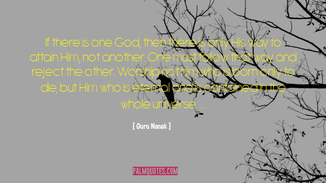 Guru Nanak Quotes: If there is one God,