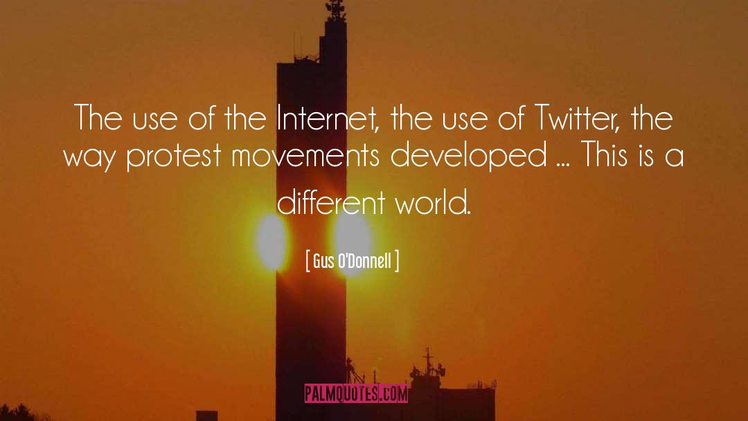 Gus O'Donnell Quotes: The use of the Internet,