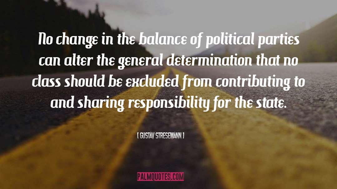 Gustav Stresemann Quotes: No change in the balance
