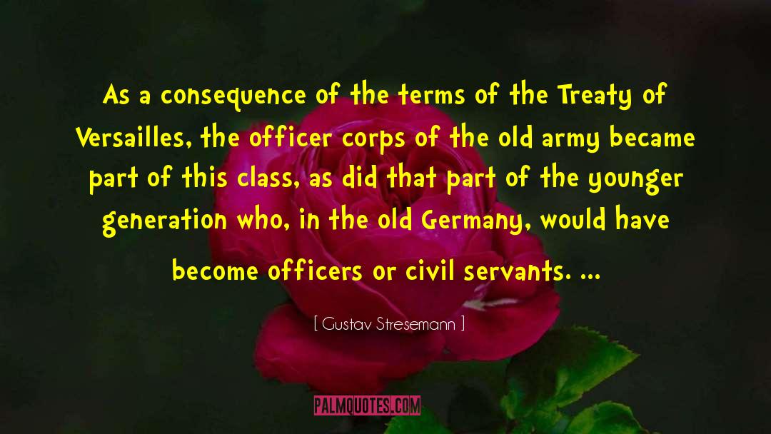 Gustav Stresemann Quotes: As a consequence of the