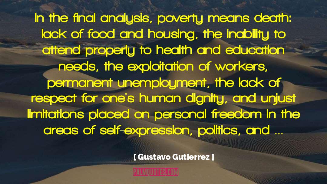 Gustavo Gutierrez Quotes: In the final analysis, poverty