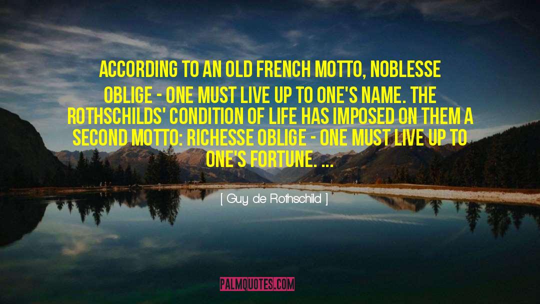 Guy De Rothschild Quotes: According to an old French