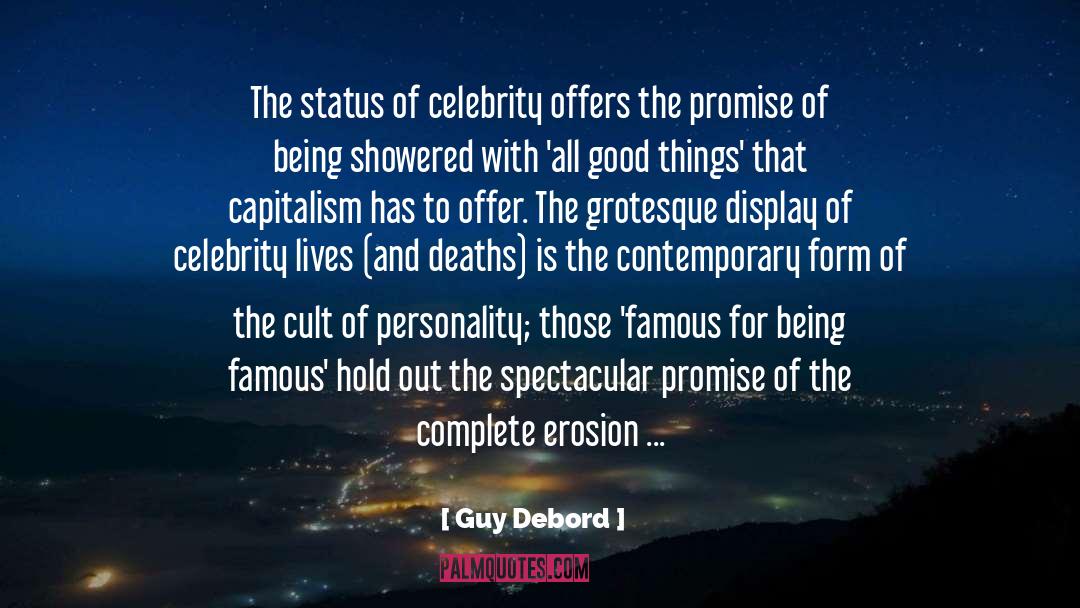 Guy Debord Quotes: The status of celebrity offers