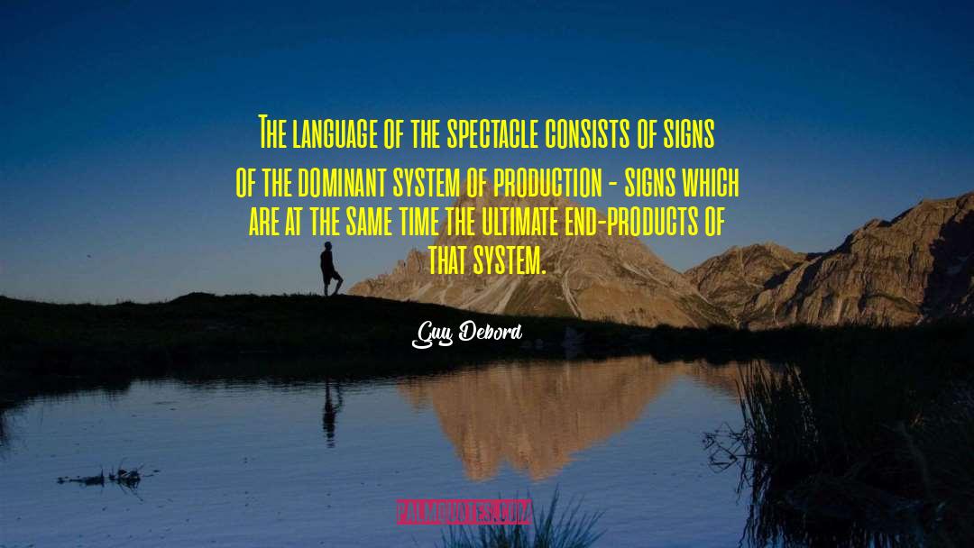 Guy Debord Quotes: The language of the spectacle