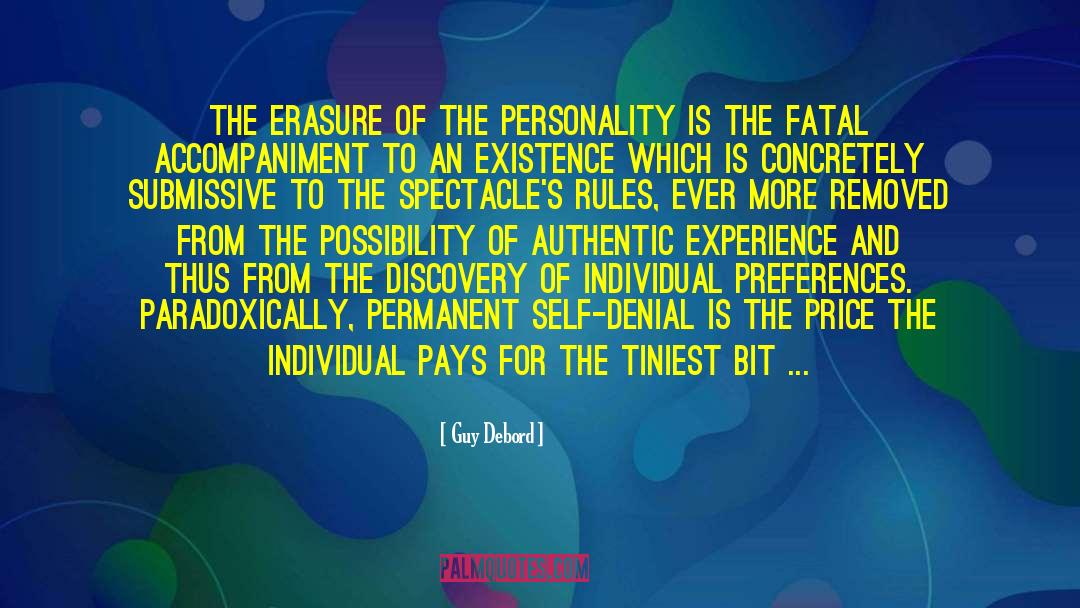 Guy Debord Quotes: The erasure of the personality