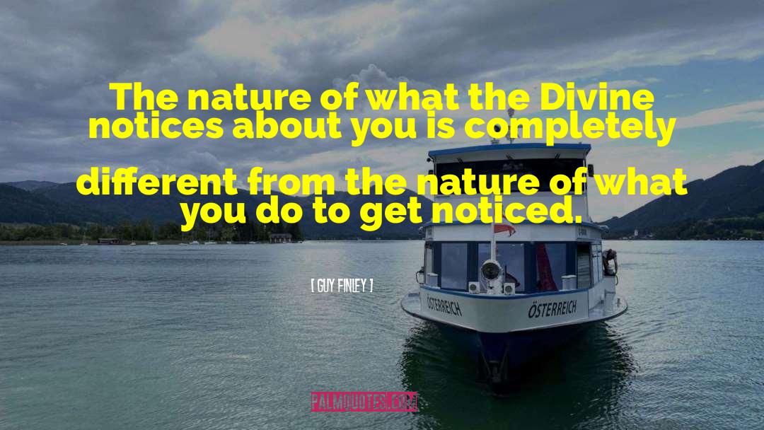 Guy Finley Quotes: The nature of what the