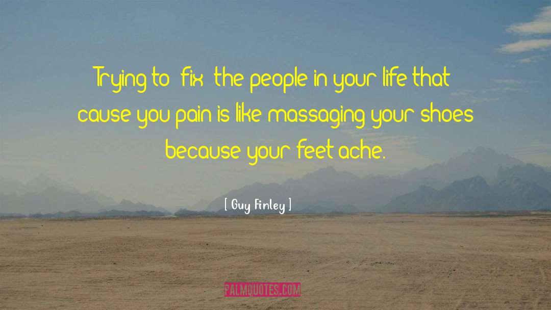 Guy Finley Quotes: Trying to 