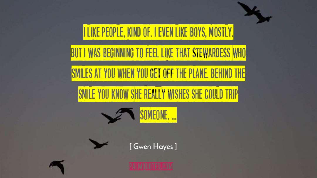 Gwen Hayes Quotes: I like people, kind of.