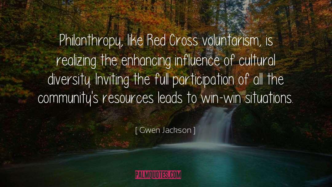 Gwen Jackson Quotes: Philanthropy, like Red Cross voluntarism,