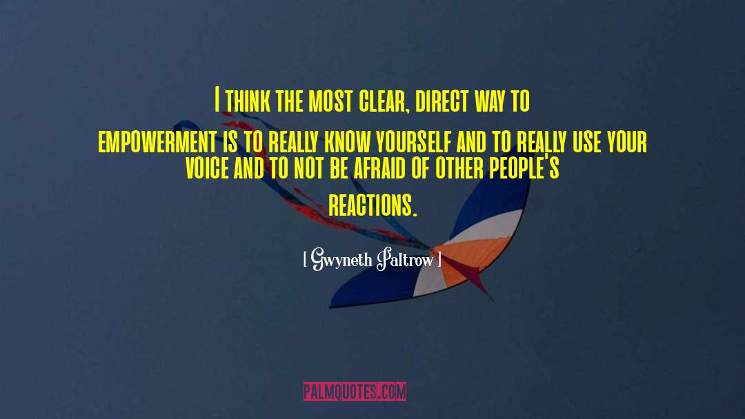 Gwyneth Paltrow Quotes: I think the most clear,