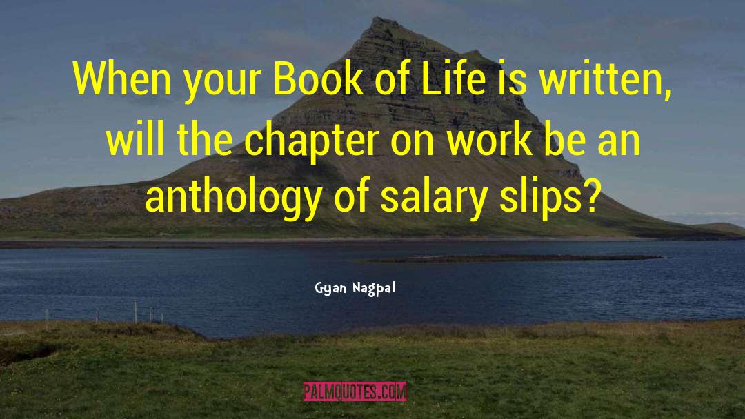 Gyan Nagpal Quotes: When your Book of Life