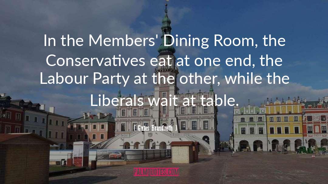 Gyles Brandreth Quotes: In the Members' Dining Room,