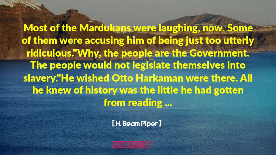 H. Beam Piper Quotes: Most of the Mardukans were