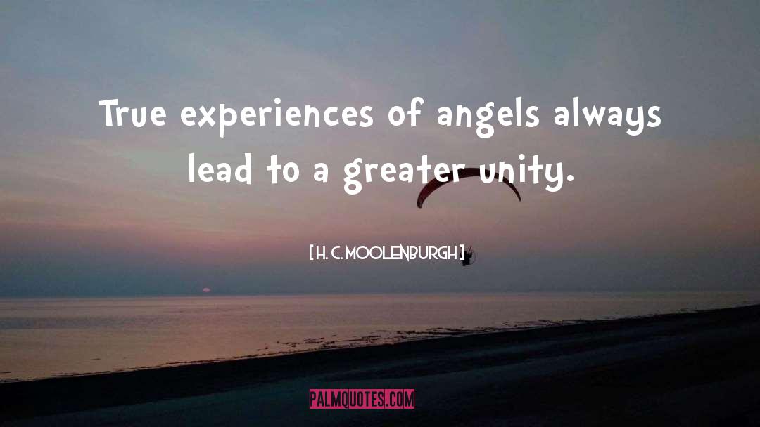 H. C. Moolenburgh Quotes: True experiences of angels always