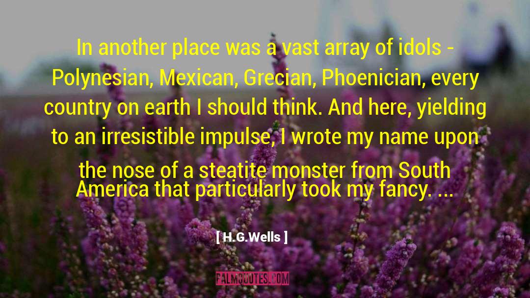 H.G.Wells Quotes: In another place was a