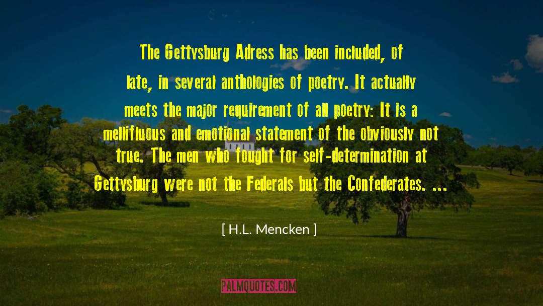 H.L. Mencken Quotes: The Gettysburg Adress has been