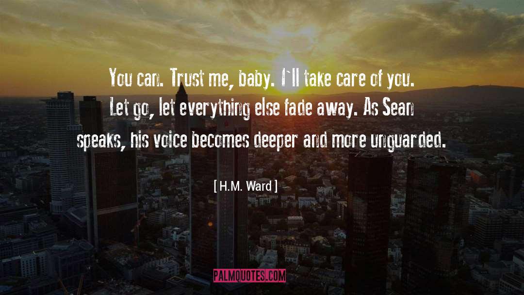 H.M. Ward Quotes: You can. Trust me, baby.