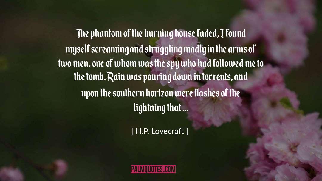 H.P. Lovecraft Quotes: The phantom of the burning