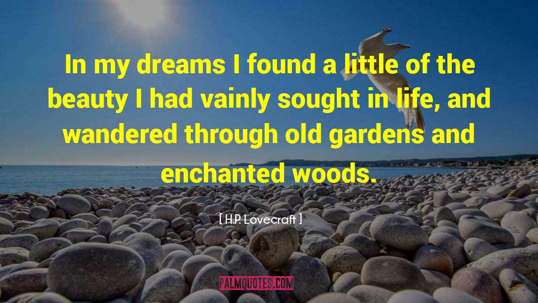H.P. Lovecraft Quotes: In my dreams I found