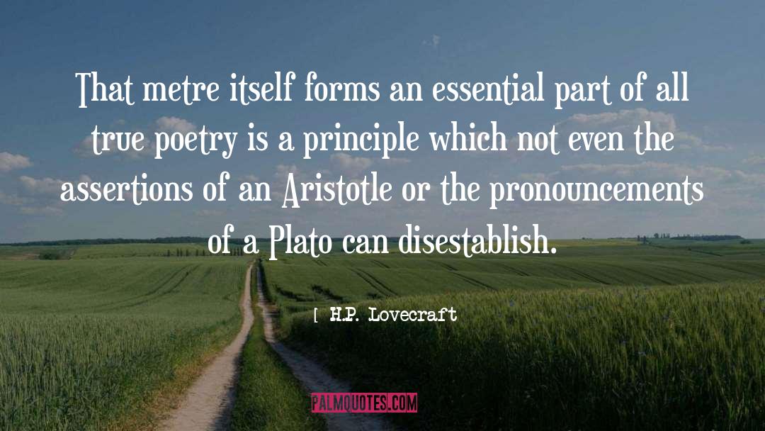 H.P. Lovecraft Quotes: That metre itself forms an