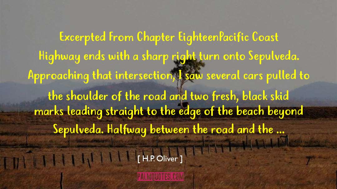 H.P. Oliver Quotes: Excerpted From Chapter Eighteen<br>Pacific Coast