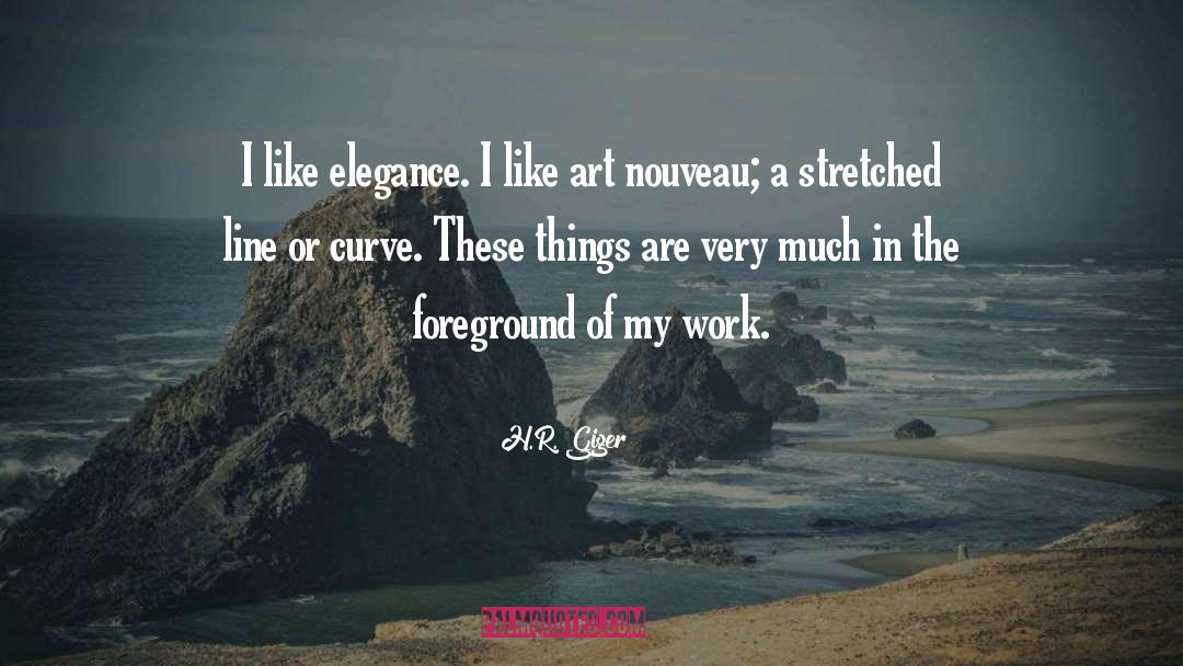 H.R. Giger Quotes: I like elegance. I like