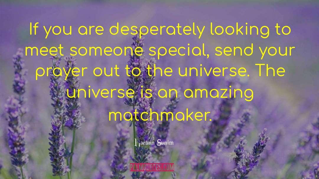 Haemin Sunim Quotes: If you are desperately looking