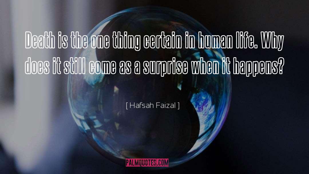 Hafsah Faizal Quotes: Death is the one thing