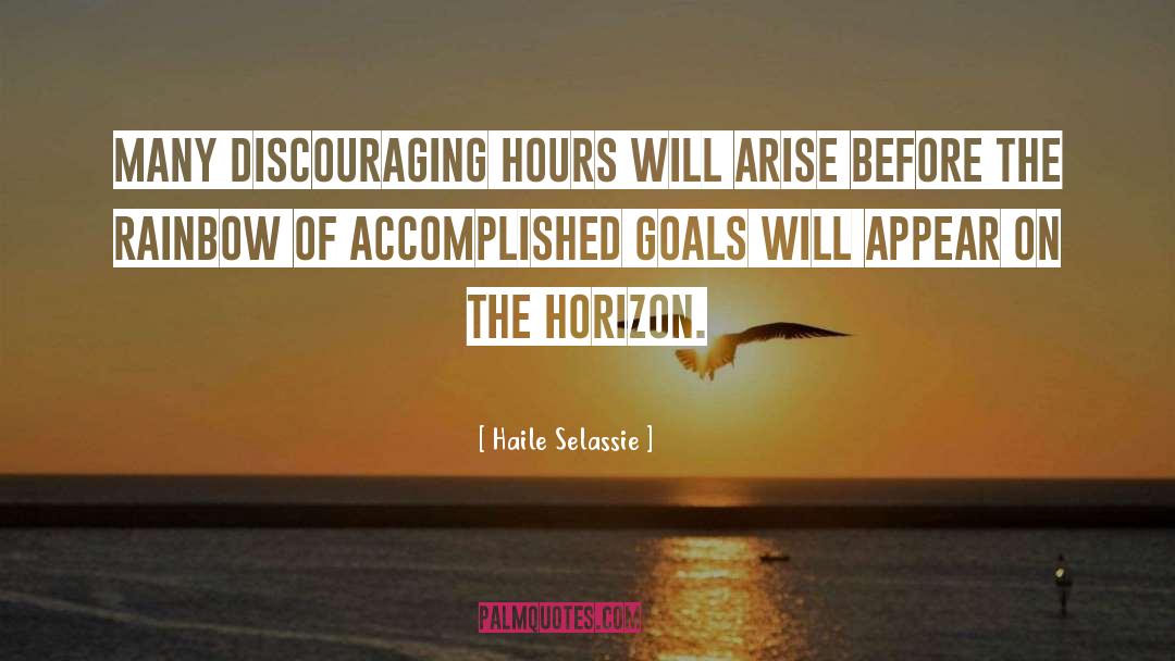 Haile Selassie Quotes: Many discouraging hours will arise
