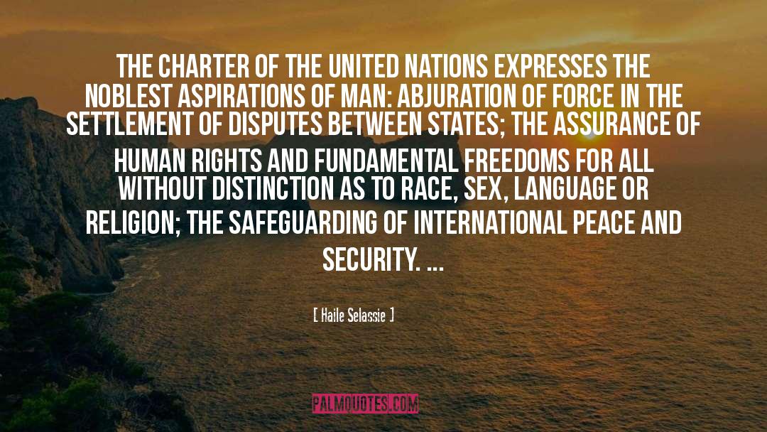 Haile Selassie Quotes: The Charter of the United