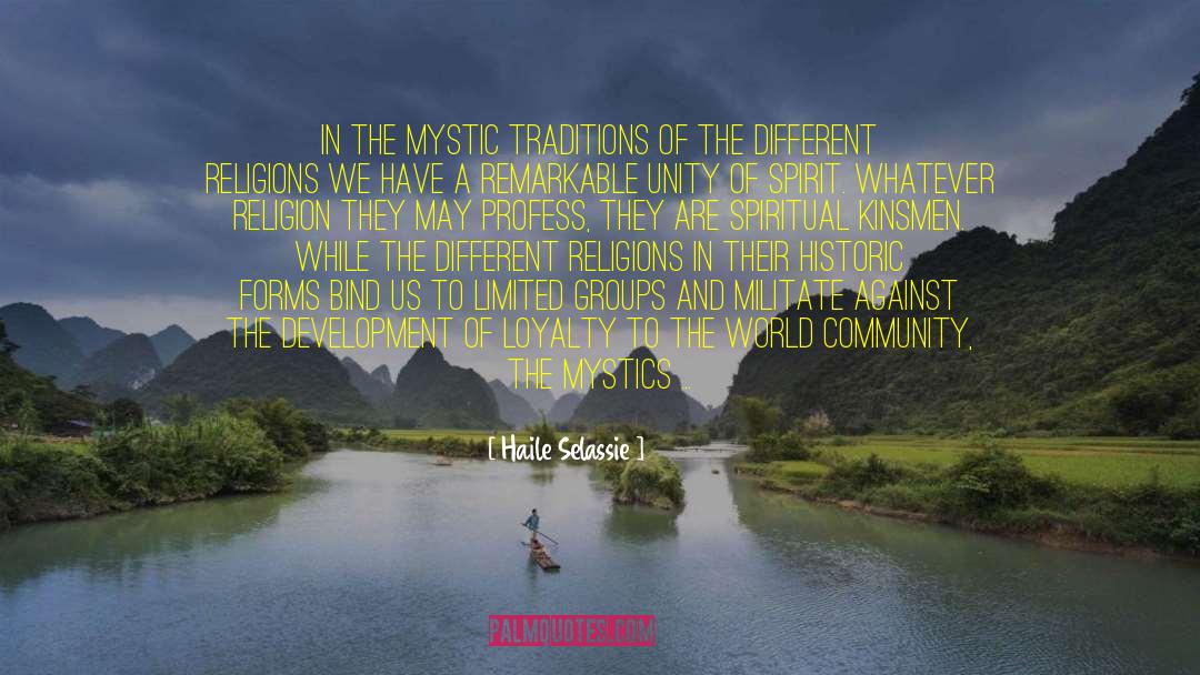 Haile Selassie Quotes: In the mystic traditions of