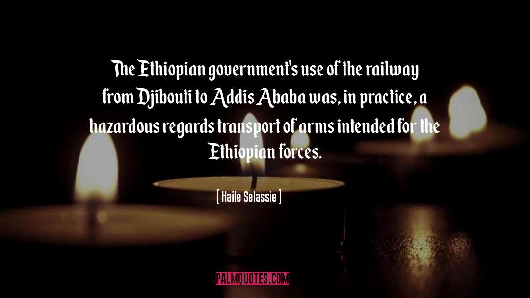 Haile Selassie Quotes: The Ethiopian government's use of