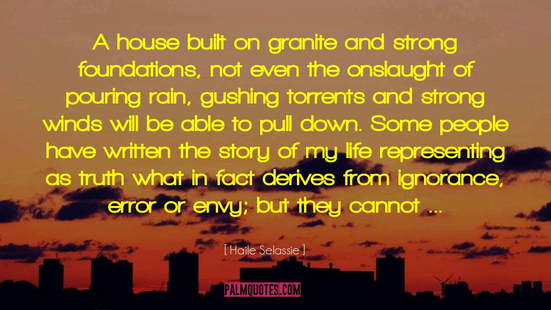 Haile Selassie Quotes: A house built on granite