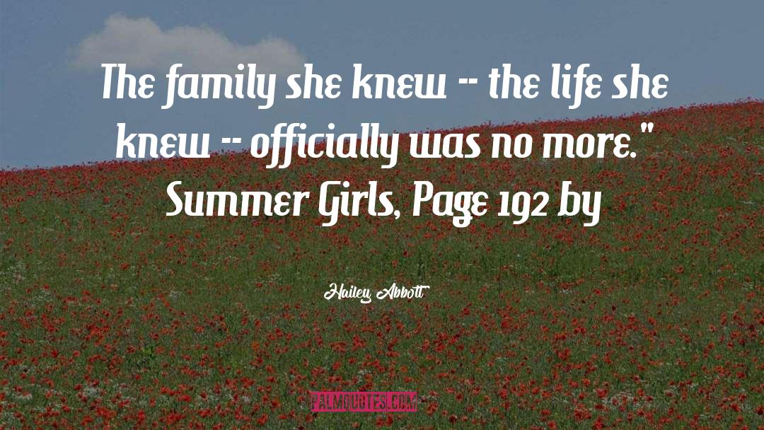 Hailey Abbott Quotes: The family she knew --