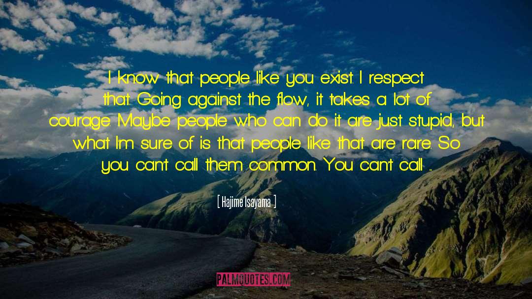 Hajime Isayama Quotes: I know that people like