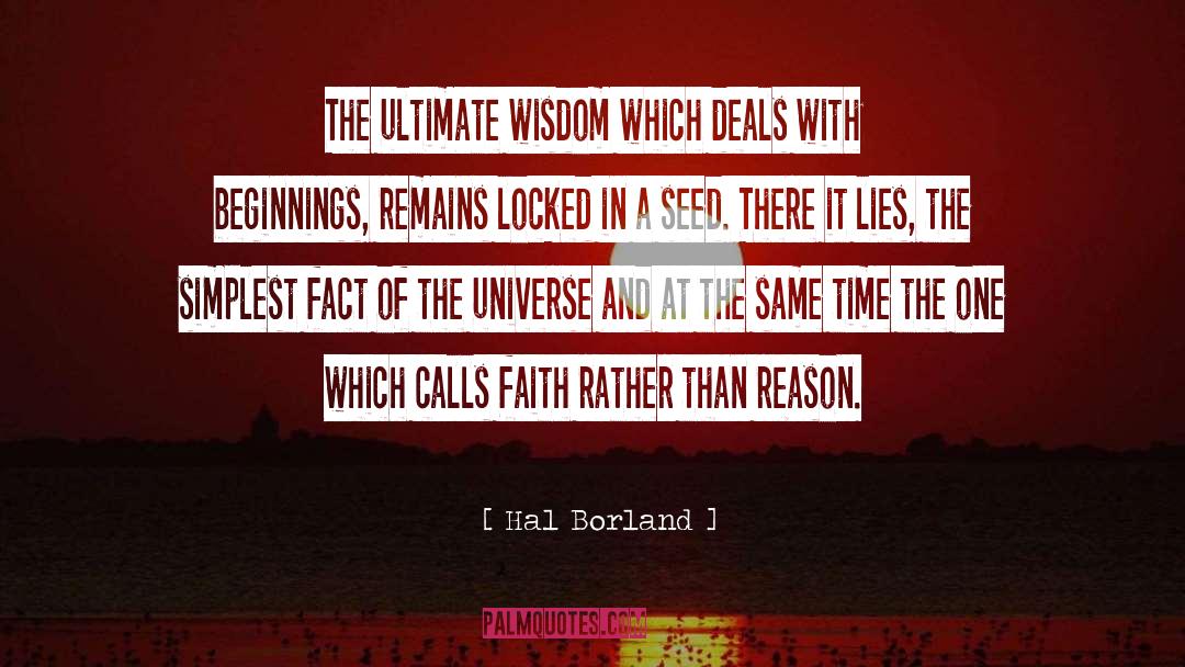 Hal Borland Quotes: The ultimate wisdom which deals