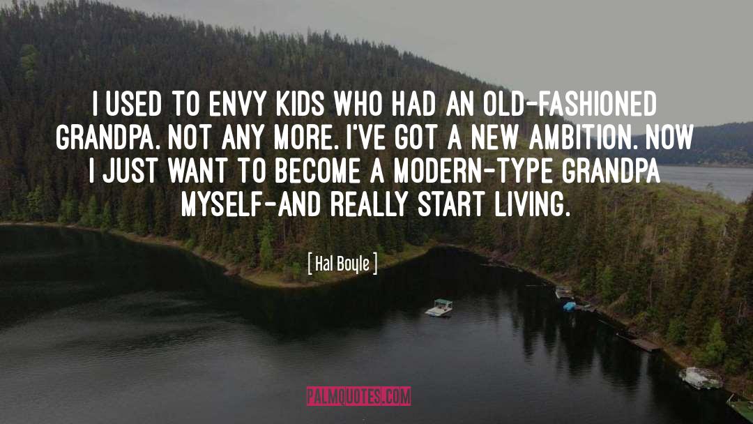 Hal Boyle Quotes: I used to envy kids