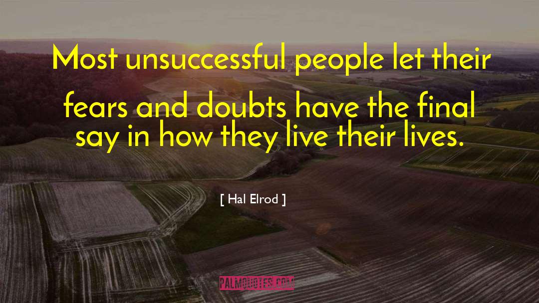 Hal Elrod Quotes: Most unsuccessful people let their