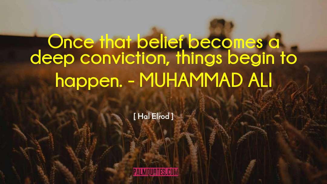 Hal Elrod Quotes: Once that belief becomes a