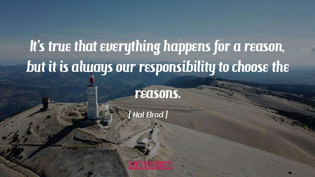 Hal Elrod Quotes: It's true that everything happens