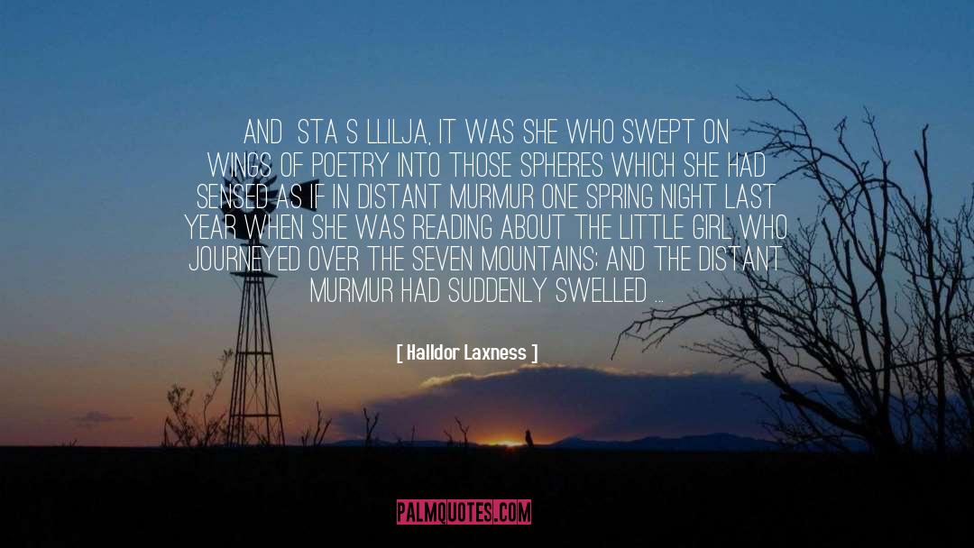 Halldor Laxness Quotes: And Ásta Sóllilja, it was