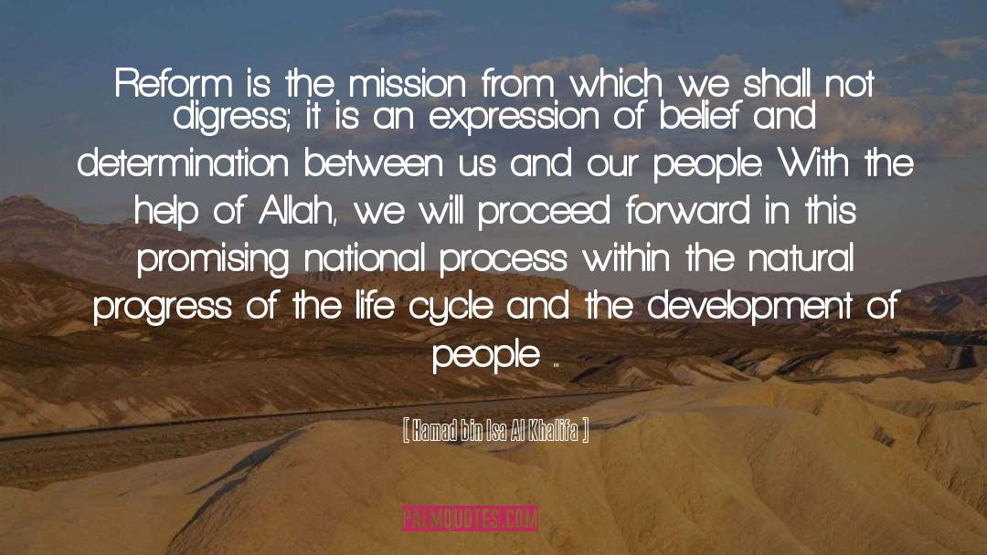 Hamad Bin Isa Al Khalifa Quotes: Reform is the mission from