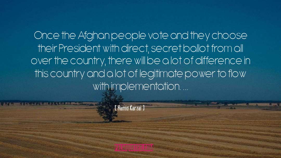 Hamid Karzai Quotes: Once the Afghan people vote
